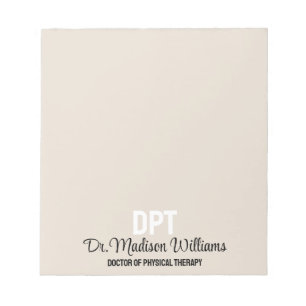 Personalized DPT Doctor of Physical Therapy Gift Notepad