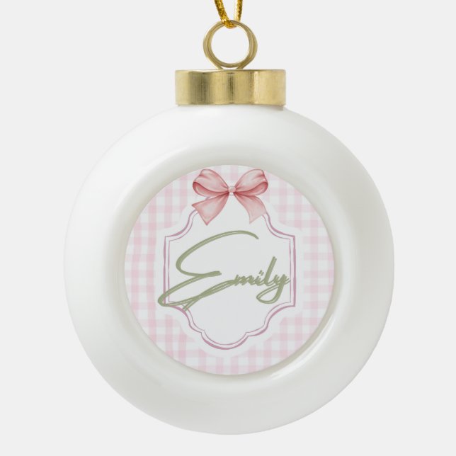 Personalized Emily Baby Girl Nursery Bow&Gingham  Ceramic Ball Christmas Ornament (Front)