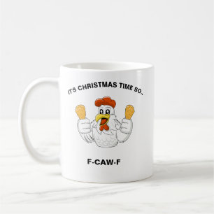Personalized F-CAW-F Christmas Funny Chicken  Coffee Mug