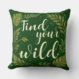 Personalized Find Your Wild Cream Forest Green Cushion