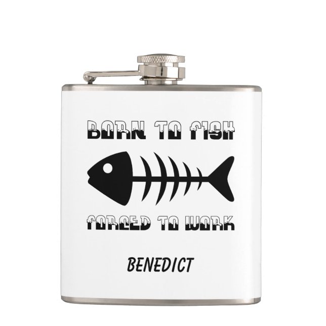 Personalized fisherman Dad gift, Born to fish Hip Flask (Front)