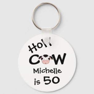 Personalized Funny Holy Cow 50th Birthday Keychain