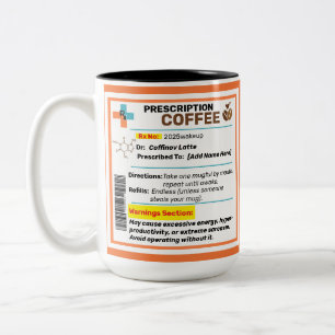 Personalized Funny Prescription Coffee Mug 