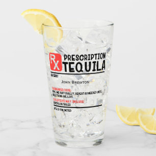 Personalized Funny RX Tequila Prescription Glass