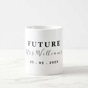 Personalized Future Mrs Wedding Gift For Bride Coffee Mug