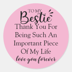 Personalized Gift Quote For Women Best Friend Classic Round Sticker