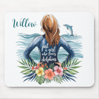 Personalized Girl Who Loves Dolphins Mousepad