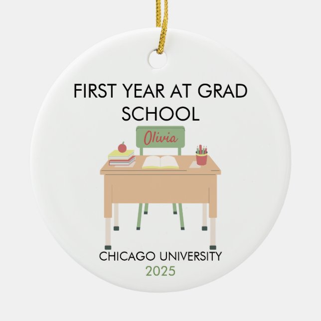 Personalized Grad School Ornament, First Year  Ceramic Tree Decoration (Front)