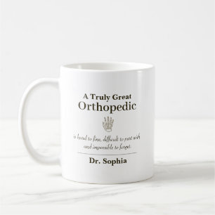 Personalized Great Orthopedic Appreciation Gift Coffee Mug