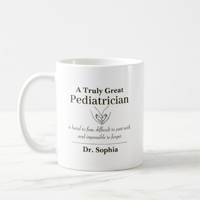 Personalized Great Pediatrician Appreciation Gift Coffee Mug (Left)