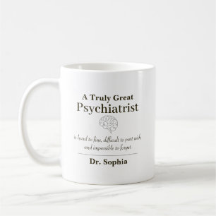 Personalized Great Psychiatrist Appreciation Gift Coffee Mug