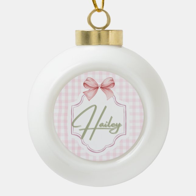 Personalized Hailey Baby Girl Nursery Bow&Gingham Ceramic Ball Christmas Ornament (Front)