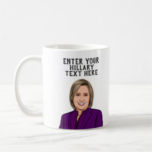 PERSONALIZED HILLARY CLINTON COFFEE MUG