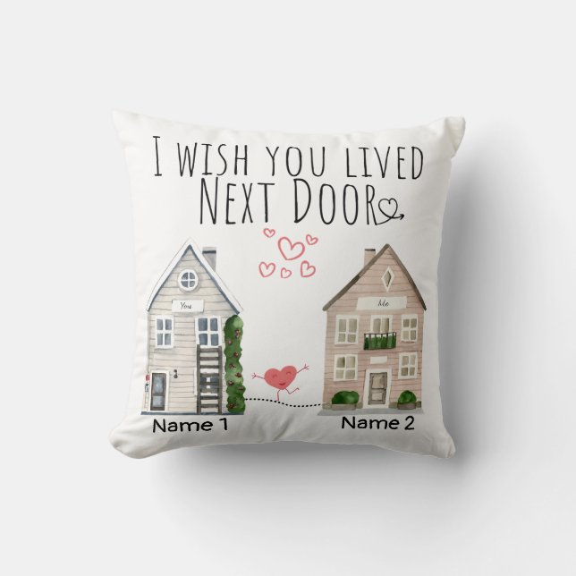 Personalized I Wish You Lived Next Door Gift Cushion (Front)