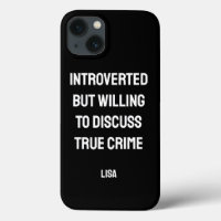 Personalized Introverted True Crime Fan