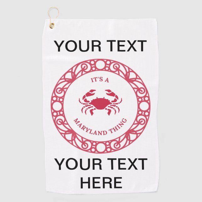 PERSONALIZED IT'S A MARYLAND THING (CRABS) GOLF TOWEL (Front)