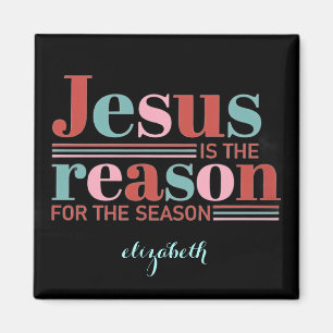 Personalized Jeus is the Reason ror rhe Season Magnet