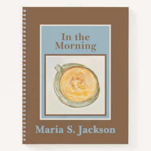 Personalized Journal: In the Morning Notebook
