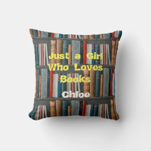 Personalized Just a Girl Who Loves Books Cushion