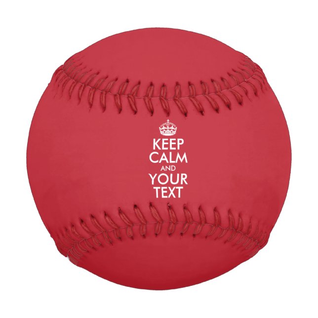 Personalized KEEP CALM and YOUR TEXT Baseball (Front)