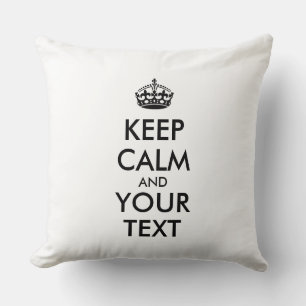 Personalized KEEP CALM and YOUR TEXT Cushion