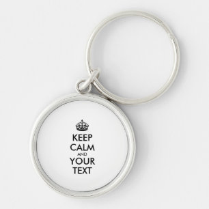 Personalized KEEP CALM and YOUR TEXT Key Ring