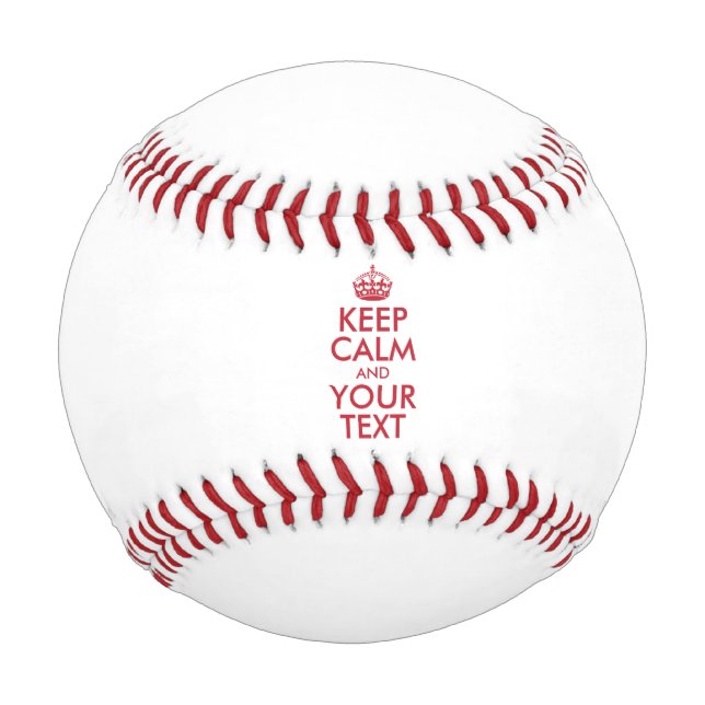 Personalized KEEP CALM and YOUR TEXT - red Baseball (Front)