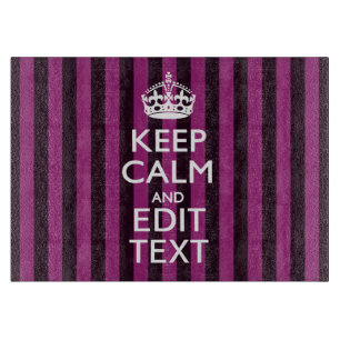 Personalized KEEP CALM Your Text Fuchsia Stripes Cutting Board