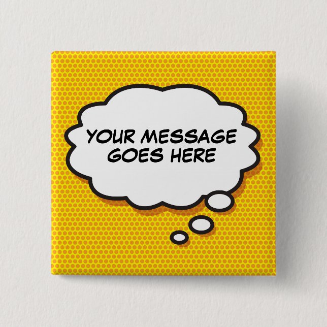 Personalized Message Comic Book Think Bubble 15 Cm Square Badge (Front)