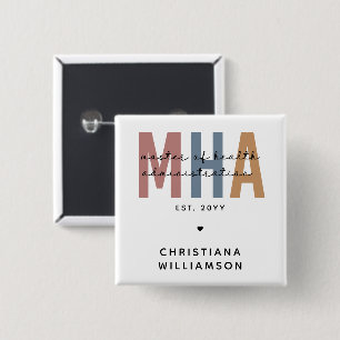 Personalized MHA Master of Health Administration 15 Cm Square Badge