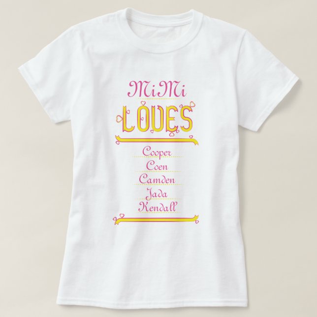 PERSONALIZED MiMi LOVES her grandchildren T-Shirt (Design Front)