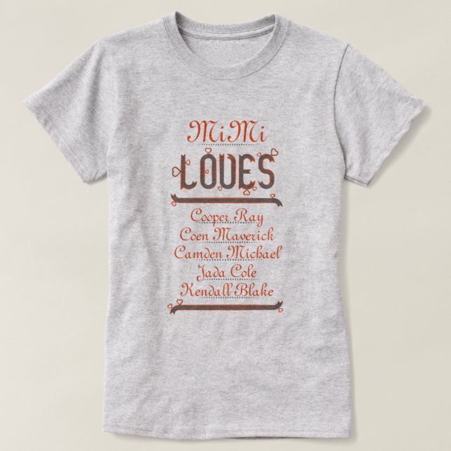 PERSONALIZED MiMi LOVES her grandchildren T-Shirt (Design Front)