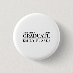 Personalized Modern trendy graduate class of 2025 3 Cm Round Badge