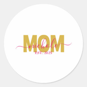 PERSONALIZED MOM TO BE CLASSIC ROUND STICKER