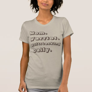Personalized Mom Warrior Multitasking Daily Creme T-Shirt