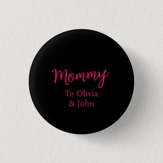 Personalized Mommy  3 Cm Round Badge (Front)
