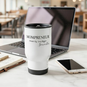 Personalized Mompreneur – Custom Gift Travel Mug