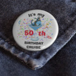 Personalized My Birthday Cruise Cocktail Anchor  10 Cm Round Badge<br><div class="desc">This design may be personalized in the area provided by changing the photo and/or text. Or it can be customized by clicking Personalize this Template and then choosing the click to customize further option and delete or change the color of the background, add text, change the text color or style,...</div>