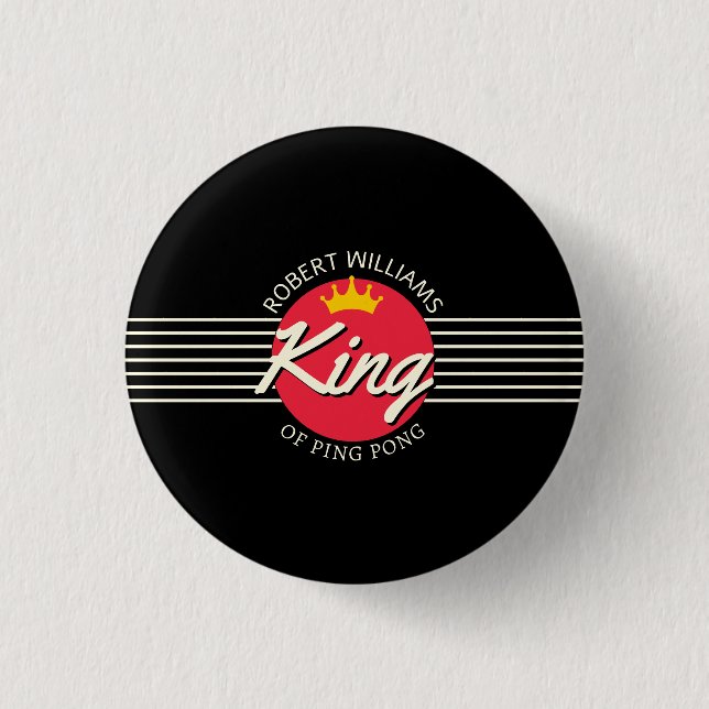 Personalized Name King Of Ping pong Red Circle 3 Cm Round Badge (Front)