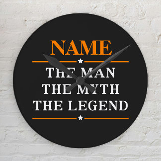 Personalized Name The Man The Myth The Legend Large Clock