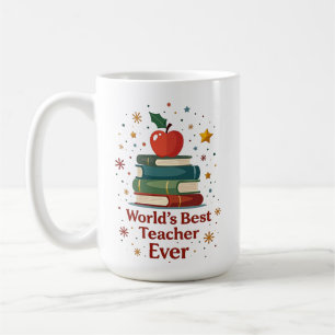 Personalized Name – World’s Best Teacher Ever Coffee Mug