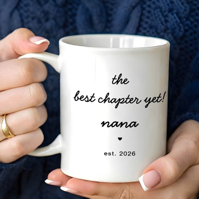 Personalized Nana Mug Best Chapter Yet (Creator Uploaded)