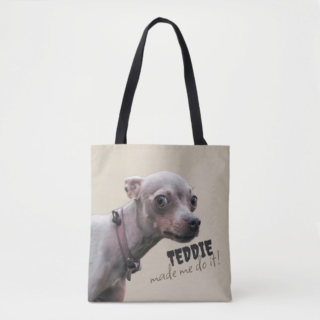 Personalized “[Pet Name] Made Me Do It” Tote Bag (Front)