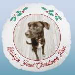 Personalized Pet Puppy Dog First Christmas Photo Round Cushion<br><div class="desc">Celebrate your puppy's first Christmas with this charming personalized photo pillow. Add your own photo and change any of the text to customize. With pretty holly sprigs and modern script text in festive red, it beautifully showcases your favorite photograph of your dog, making it a perfect keepsake for pet lovers....</div>