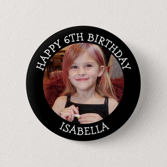 Personalized Photo, Age and Name Birthday  6 Cm Round Badge (Front)
