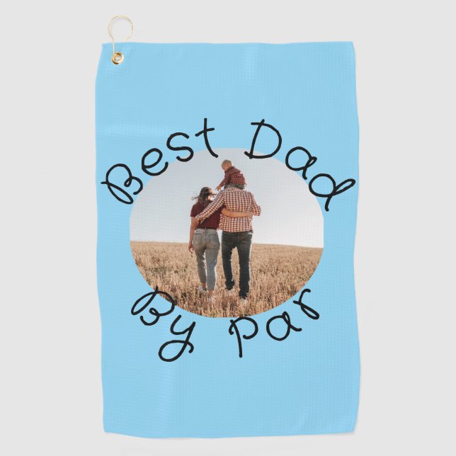 Personalized Photo Golf Gift Best Dad By Par Towel (Front)