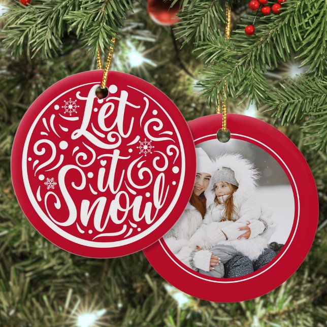 Personalized Photo Let It Snow Christmas Red Ceramic Tree Decoration (Creator Uploaded)