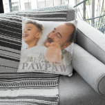 Personalized Photo Pawpaw Cushion<br><div class="desc">Modern personalized photo pillow ideal for fathers day, birthdays, christmas and more. A gift any grandfather would love! The keepsake features I love you, over your favorite photograph, personalized with the template text 'PAWPAW' and a personal message. Font styles can be changed by clicking on the customize further link after...</div>