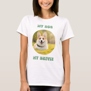 Personalized Photo Template for My Dog - My Best T-Shirt