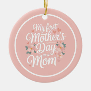 Personalized Pink Floral First Mother's Day  Ceramic Tree Decoration